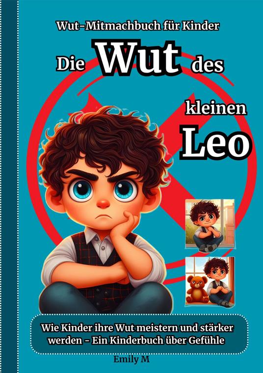 Die Wut des kleinen Leo - Emily M. - ebook