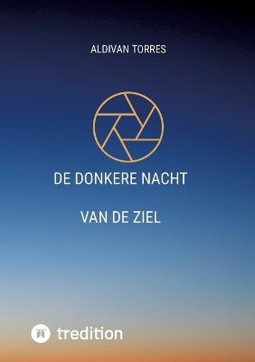 De Donkere Nacht Van de ziel - Aldivan Torres - cover