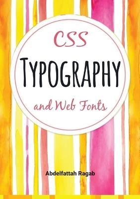 CSS Typography and Web Fonts - Abdelfattah Ragab - cover