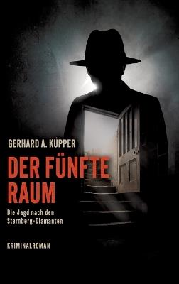 Der fünfte Raum - Gerhard A Küpper - cover
