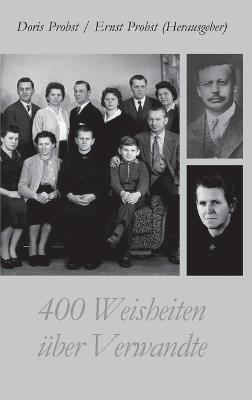 400 Weisheiten über Verwandte - Ernst Probst,Doris Probst - cover
