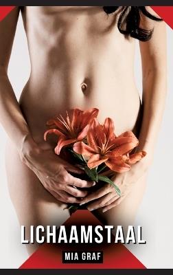 Lichaamstaal: Verhalen over expliciete seks voor volwassenen - Mia Graf - cover
