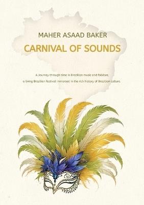 Carnival of Sounds - Maher Asaad Baker - cover