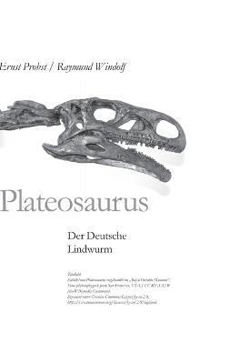 Plateosaurus: Der Deutsche Lindwurm - Ernst Probst,Raymund Windolf - cover