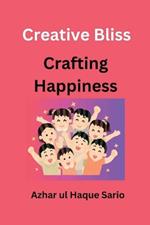Creative Bliss