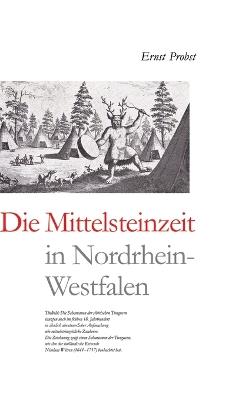 Die Mittelsteinzeit in Nordrhein-Westfalen - Ernst Probst - cover