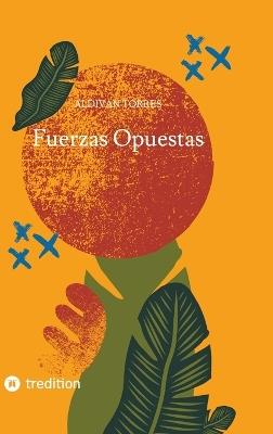 Fuerzas Opuestas - Aldivan Torres - cover