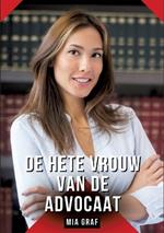De hete vrouw van de advocaat: Verhalen over expliciete seks voor volwassenen