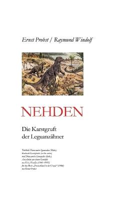 Nehden: Die Karstgrube der Leguanzähner - Ernst Probst,Raymund Windolf - cover