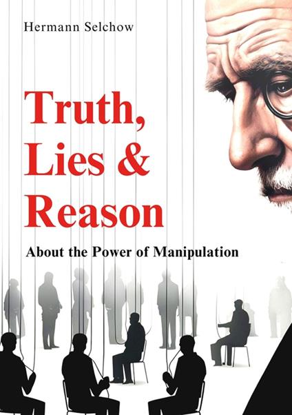 Truth, Lies & Reason