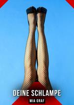 Deine Schlampe