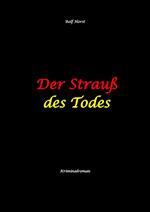 Der Strauß des Todes: hochfunktionaler Autismus, Studentenheim, Bloßstellen, Videos im Netz, Mord, Hundesitter, Meditation, Ruhe, Teamarbeit, Overload, KTU