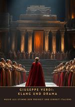 Giuseppe Verdi: Klang und Drama