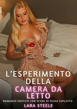 L’Esperimento della Camera da Letto