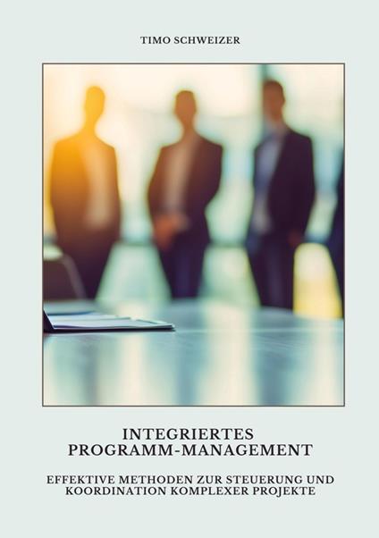 Integriertes Programm-Management