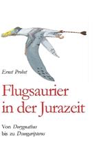 Flugsaurier in der Jurazeit: Von Dorygnathus bis zu Dsungaripterus