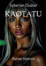 Kaotatu: Die Verlorenen - Syberian Cluster I