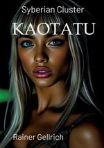 Kaotatu: Die Verlorenen - Syberian Cluster I