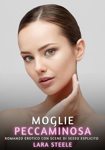 Moglie Peccaminosa - Lara Steele - ebook