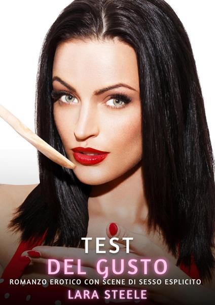 Test del Gusto - Lara Steele - ebook