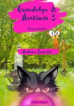 Gwendolyn & Mortimer 3