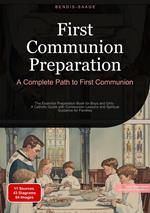First Communion Preparation: A Complete Path to First Communion