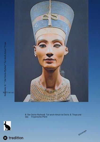Nofretete / Nefertiti / Echnaton