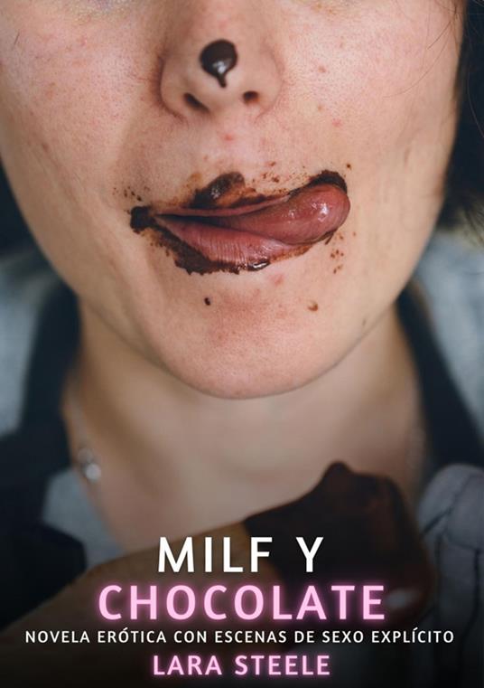 Milf y Chocolate