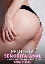 Pequeña Señorita Anal