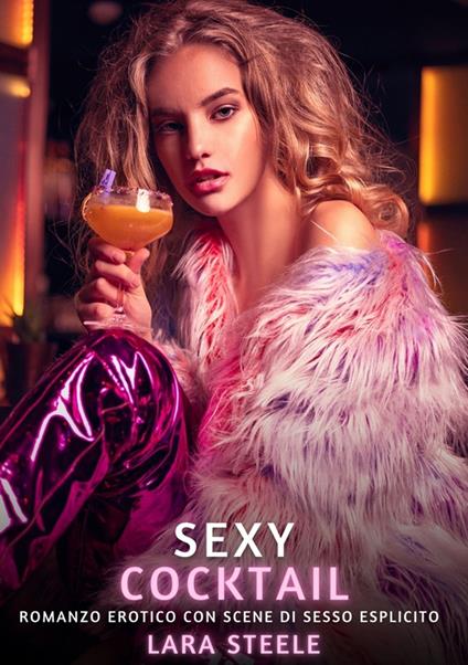 Sexy Cocktail - Lara Steele - ebook