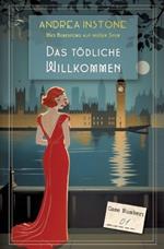 Das Tödliche Willkommen: Spätsommer 1933 in London