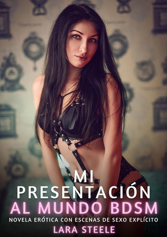 Mi presentación al mundo Bdsm