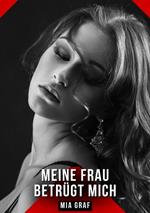 Meine Frau betrügt mich