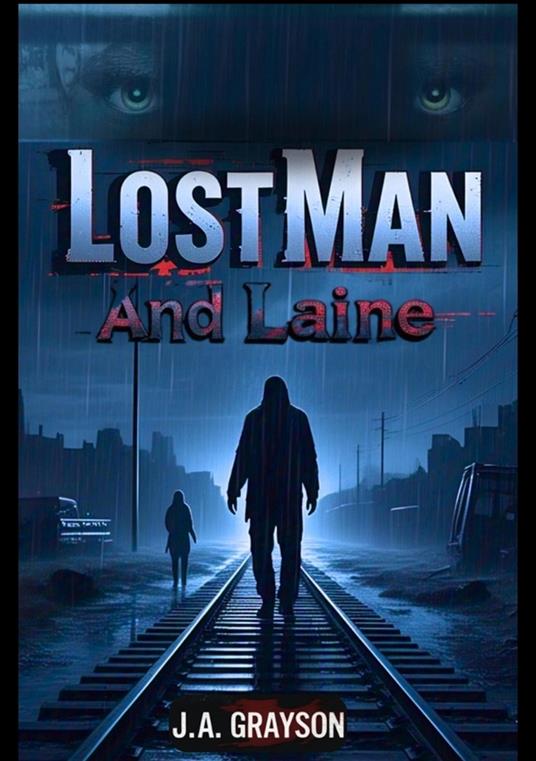 LOST MAN AND LAINE