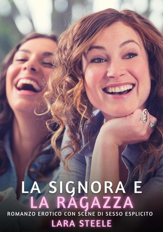 La Signora e la Ragazza - Lara Steele - ebook