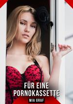 Für eine Pornokassette
