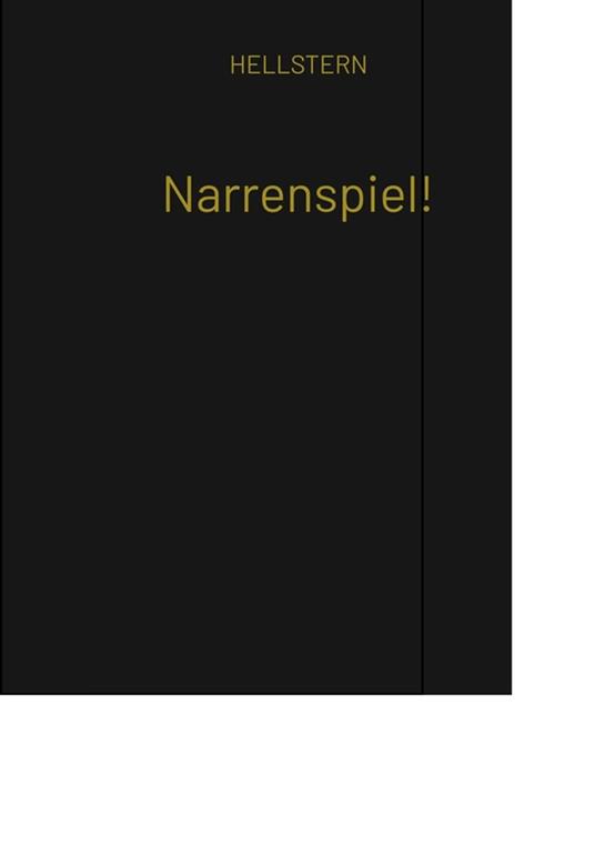 Narrenspiel!