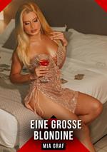 Eine große Blondine