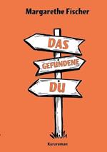 Das gefundene Du