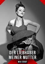 Der Liebhaber meiner Mutter