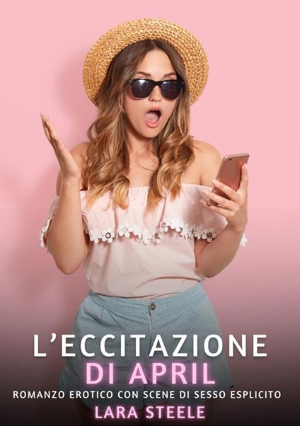 L’Eccitazione di April - Lara Steele - ebook