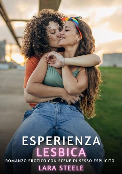Esperienza Lesbica - Lara Steele - ebook