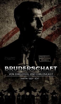 Bruderschaft: Von Ehrgefühl und Ehrlosigkeit - Ozzy - cover