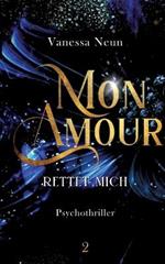 Mon Amour: Rettet Mich