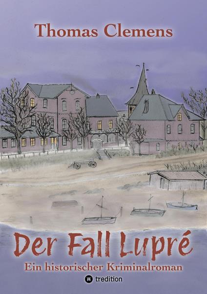 Der Fall Lupré