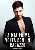 La mia Prima volta con un Ragazzo