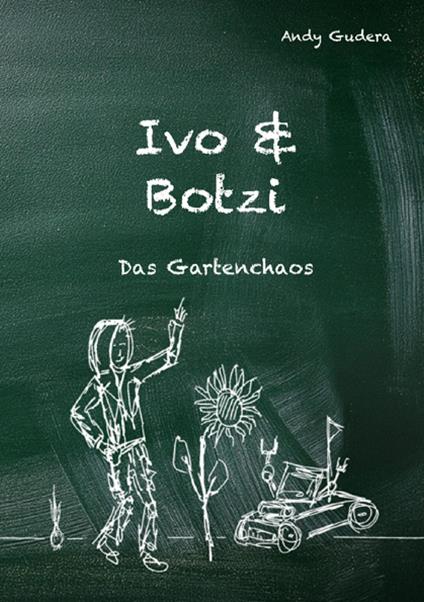 Ivo und Botzi - Andy Gudera - ebook