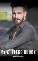 My College Buddy: Explicit Gay Erotic Stories in Italian for Adults