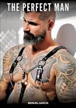 The Perfect Man: Explicit Gay Erotic Stories in Italian for Adults