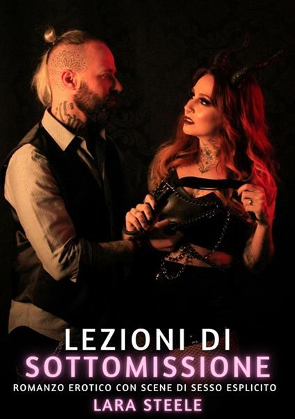 Lezioni di Sottomissione - Lara Steele - ebook
